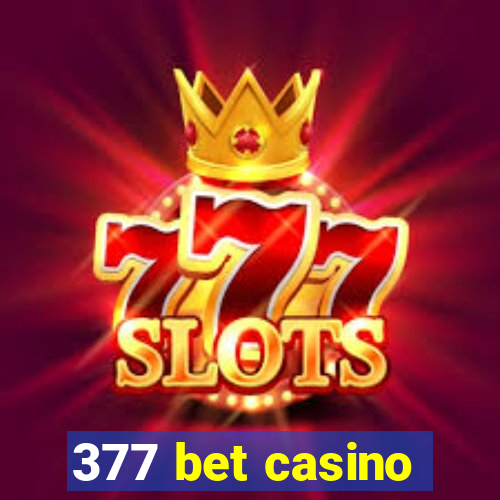 377 bet casino